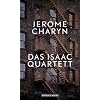 Das Isaac-Quartett: Blue Eyes, Marilyn the Wild, Patrick Silver, Secret Isaac