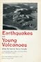 Earthquakes and Young Volcanoes Along the Eastern Sierra: At Mammoth Lakes, 1980, Lone Pine 1872, Inyo and Mono Craters
