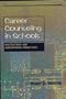 Career Counseling in Schools: Multicultural and Developmental Perspectives