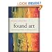 Found Art: Discovering Beauty in Foreign Places