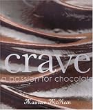 Crave: A Passion for Chocolate