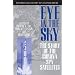 Eye in the Sky: The Story of the Corona Spy Satellites (Smithsonian History of Aviation and Spaceflight)