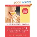 Stop Binge Eating Now: The Appetite Awareness Training Workbook