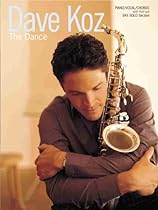 The Dance: Piano/Vocal/Chords with Sax Solo The Dance: Piano/Vocal/Chords with Sax Solo