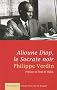 Alioune Diop : Le Socrate noir