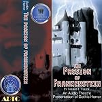 The Passion of Frankenstein (Dramatized) | Thomas E. Fuller