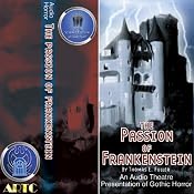 The Passion of Frankenstein (Dramatized) | [Thomas E. Fuller]