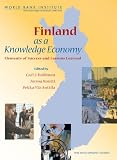 Finland As a Knowledge Economy: Elements of Success and Lessons Learned (WBI Development Studies) (Wbi Development Studies)