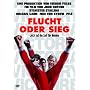 Flucht oder Sieg