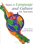 Topics in Language and Culture for Teachers