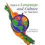 Topics in Language and Culture for Teachers (Michigan Teacher Training Volume)