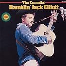The Essential Ramblin' Jack Elliot