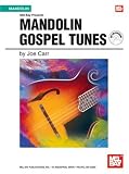 Mel Bay presents Mandolin Gospel Tunes