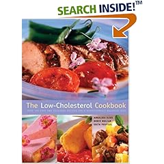 The Low-Cholesterol Cookbook: Over 170 Easy and Delicious Recipes for a Nutritionally Balanced Diet 