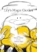 Lily's Magic Garden