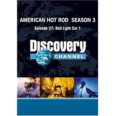 American Hot Rod Season 3 - Episode 27: Bud Light Car 1 by 