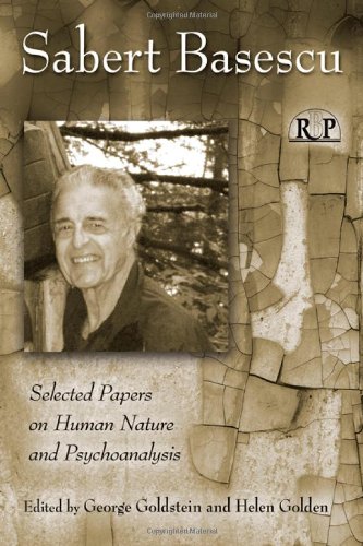 Sabert Basescu: Selected Papers on Human Nature and Psychoanalysis (Relational Perspectives Book Series)