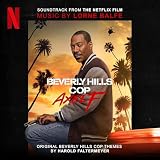 Beverly Hills Cop: Axel F (Soundtrack from the Netflix Film)