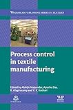 Process control in textile manufacturing