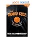 The Orange Code: How ING Direct Succeeded by Being a Rebel with a Cause