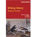 Writing History: Theory and Practice
