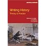 Writing History: Theory and Practice