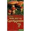 Quel est ce champignon ?