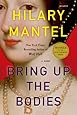 Bring Up the Bodies (Wolf Hall, Book 2)