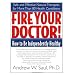 Fire Your Doctor