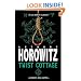 Twist Cottage ( It's not an Alex Rider book!)