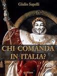 Chi comanda in Italia