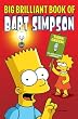 Big Brilliant Book of Bart Simpson (Simpsons Comic Compilations)