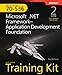 MCTS Self-Paced Training Kit (Exam 70-536): Microsoft® .NET Framework Application Development Foundation, Second edition