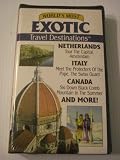 World s Most Exotic Travel Destinations - Netherlands, Italy, Canada and More (Volume 14)