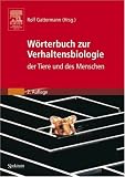 Wörterbuch zur Verhaltensbiologie der Tiere und des Menschen