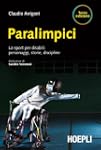 Paralimpici: Lo sport per disabili: s...