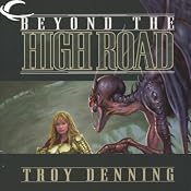 Beyond the High Road: Forgotten Realms: Cormyr Saga, Book 2 | Troy Denning