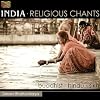 Religious Chants From India: Sikh, Buddhist, Hindu