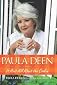 Paula Deen: It Ain't All About the Cookin'