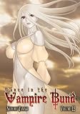 Dance in the Vampire Bund Vol. 12