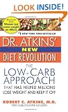 Dr. Atkins' New Diet Revolution: Completely Updated!