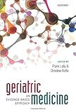 Geriatric medicine : an evidence-based approach