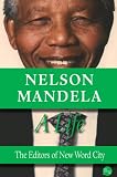 Nelson Mandela, A Life
