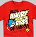 Being Angry is for the Birds - Christian T-Shirt