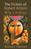 The Fiction of Robert Antoni: Writing in the Estuary