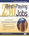 250 Best-Paying Jobs, 2nd Ed