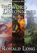 The Sword Chronicles: Wayward, Defiance, Rebellion