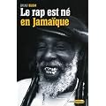 Le Rap est n� en Jama�que