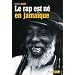 Le Rap est n� en Jama�que
