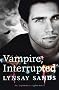 Vampire, Interrupted: An Argeneau Vampire Novel